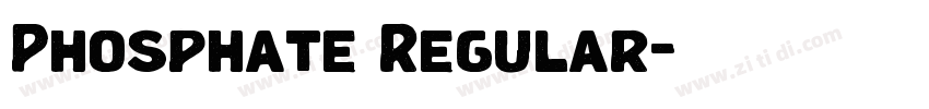 Phosphate Regular字体转换 Phosphate Regular字体转换